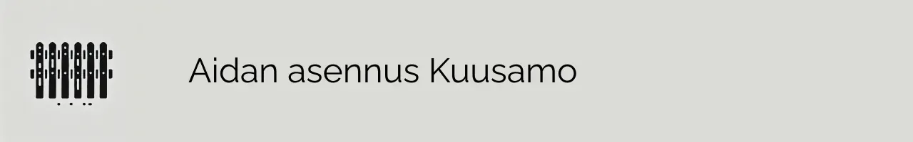 Aidan asennus Kuusamo